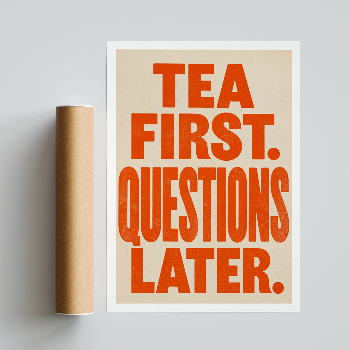 Tea First Questions Later Print, Funny Typography Poster, Orange Kitchen Wall Art