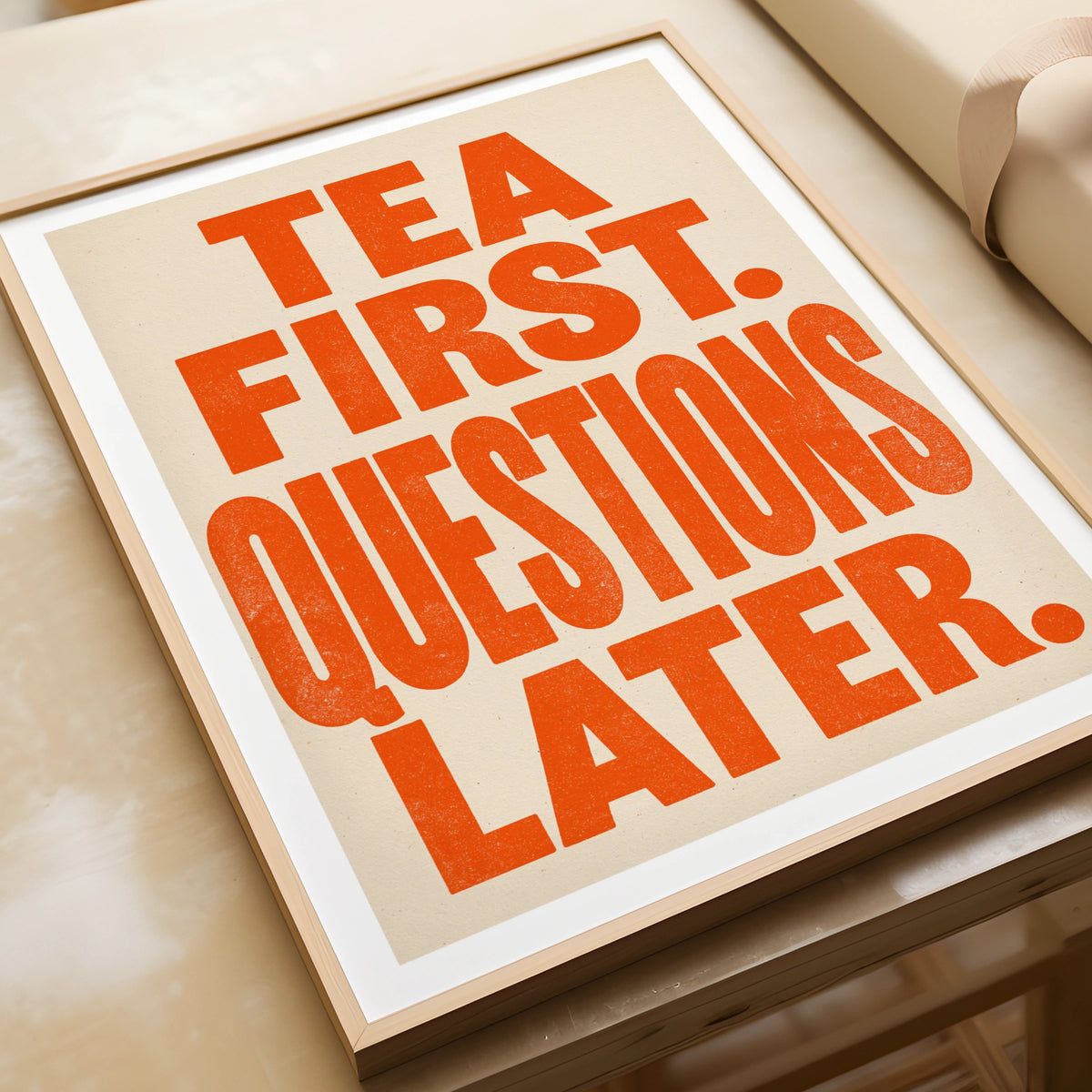 Tea First Questions Later Print, Funny Typography Poster, Orange Kitchen Wall Art