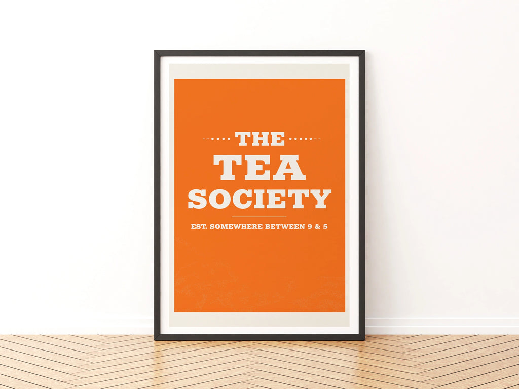Tea Society Print, Funny Office Wall Art, Bold Orange Typography Poster, Tea Lover Gift