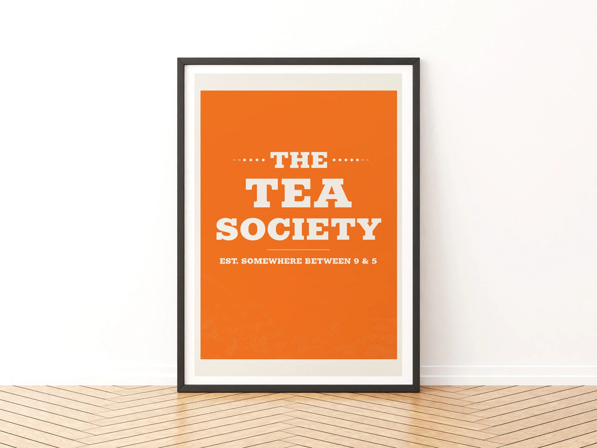 Tea Society Print, Funny Office Wall Art, Bold Orange Typography Poster, Tea Lover Gift