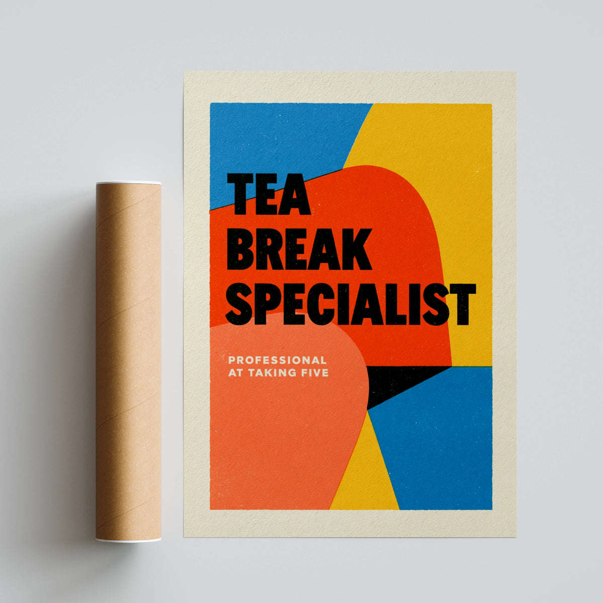 Tea Break Specialist Typography Poster, Funny Office Print, Bold Colourful Wall Art