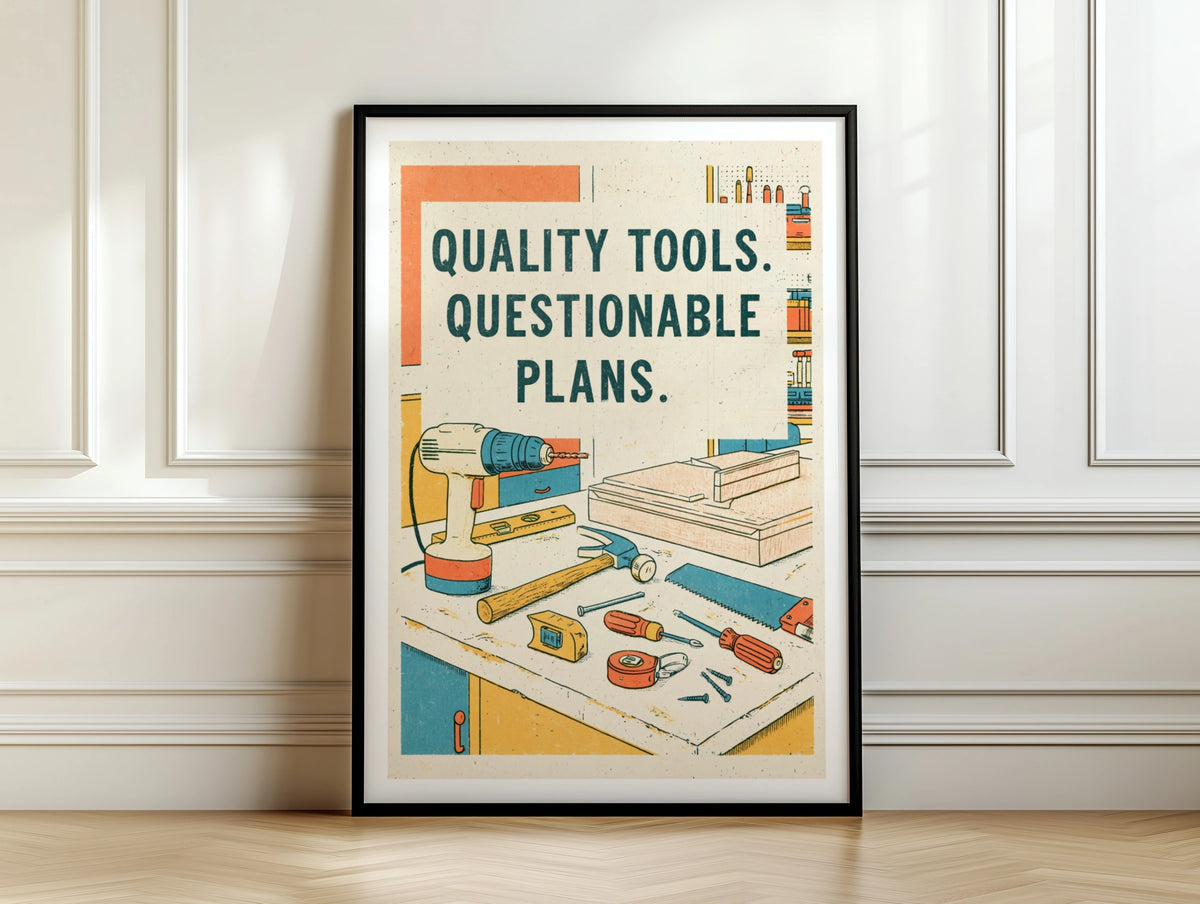 Quality Tools Questionable Plans Retro Poster, Funny Workshop Wall Art Print, Man Cave Gift
