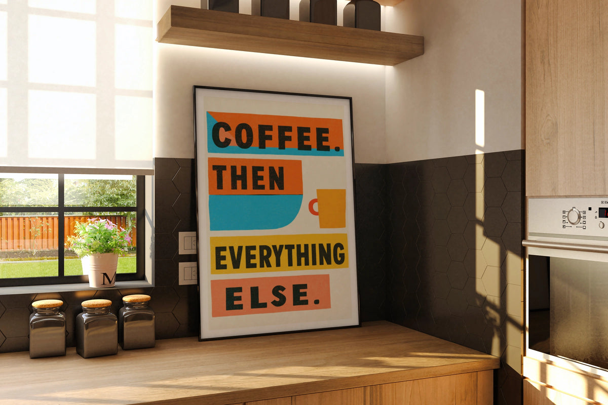 Coffee Then Everything Else Vintage Food Poster Print | Rustic Kitchen Decor | Retro Mid Century