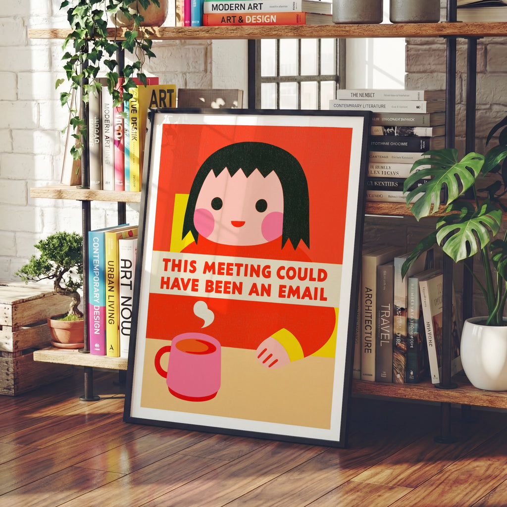 This Meeting Could Have Been An Email Funny Office Poster, Bold Typography Print
