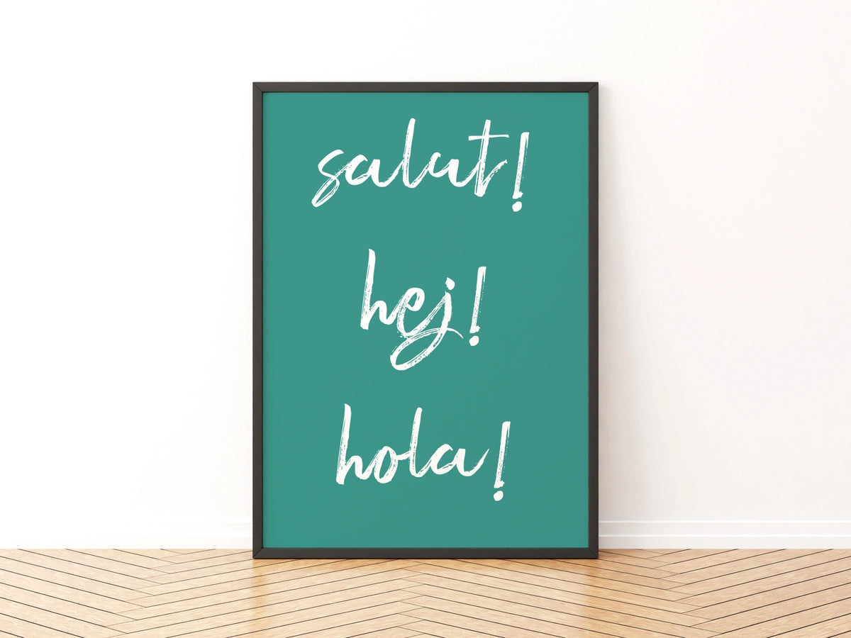 Salut Hej Hola Typography Print, Multilingual Hello Poster, Teal Word Wall Art