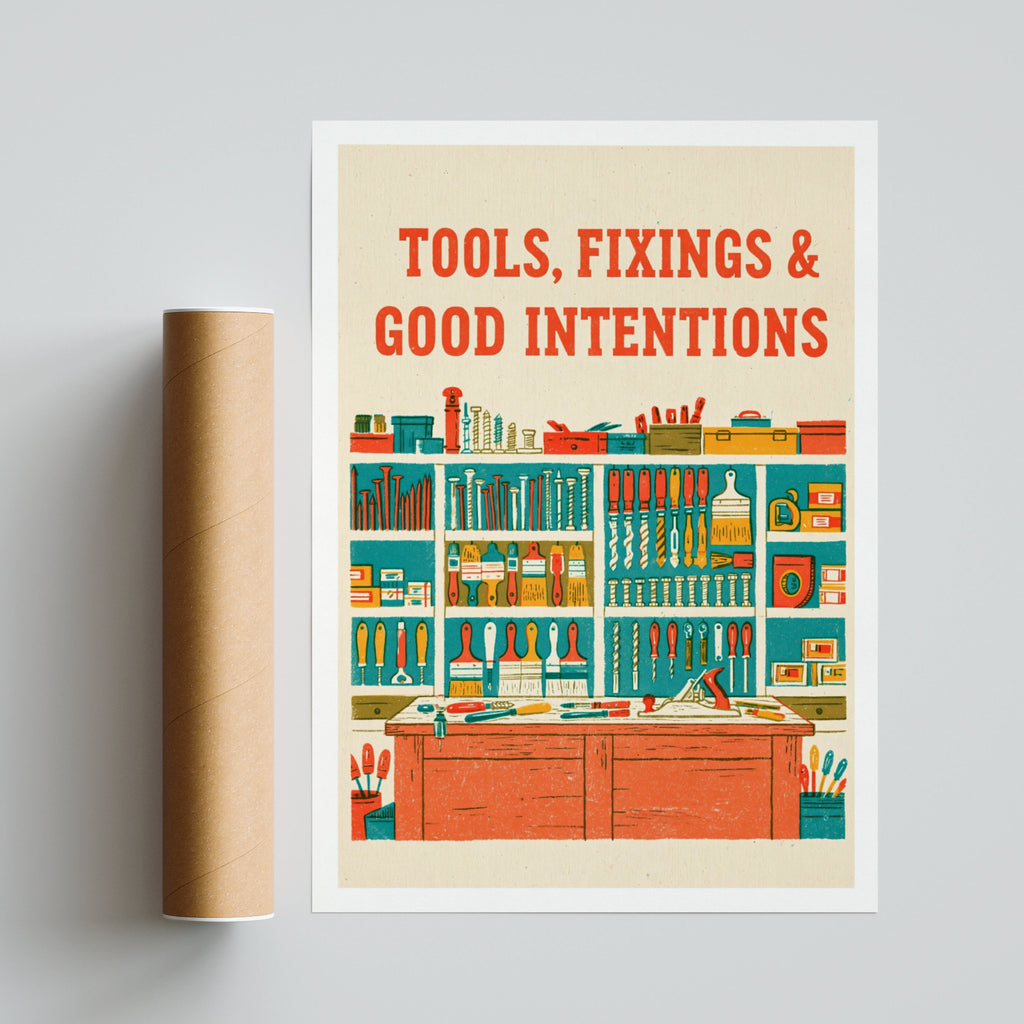Tools Fixings Good Intentions Retro Workshop Poster, DIY Wall Art, Shed Print