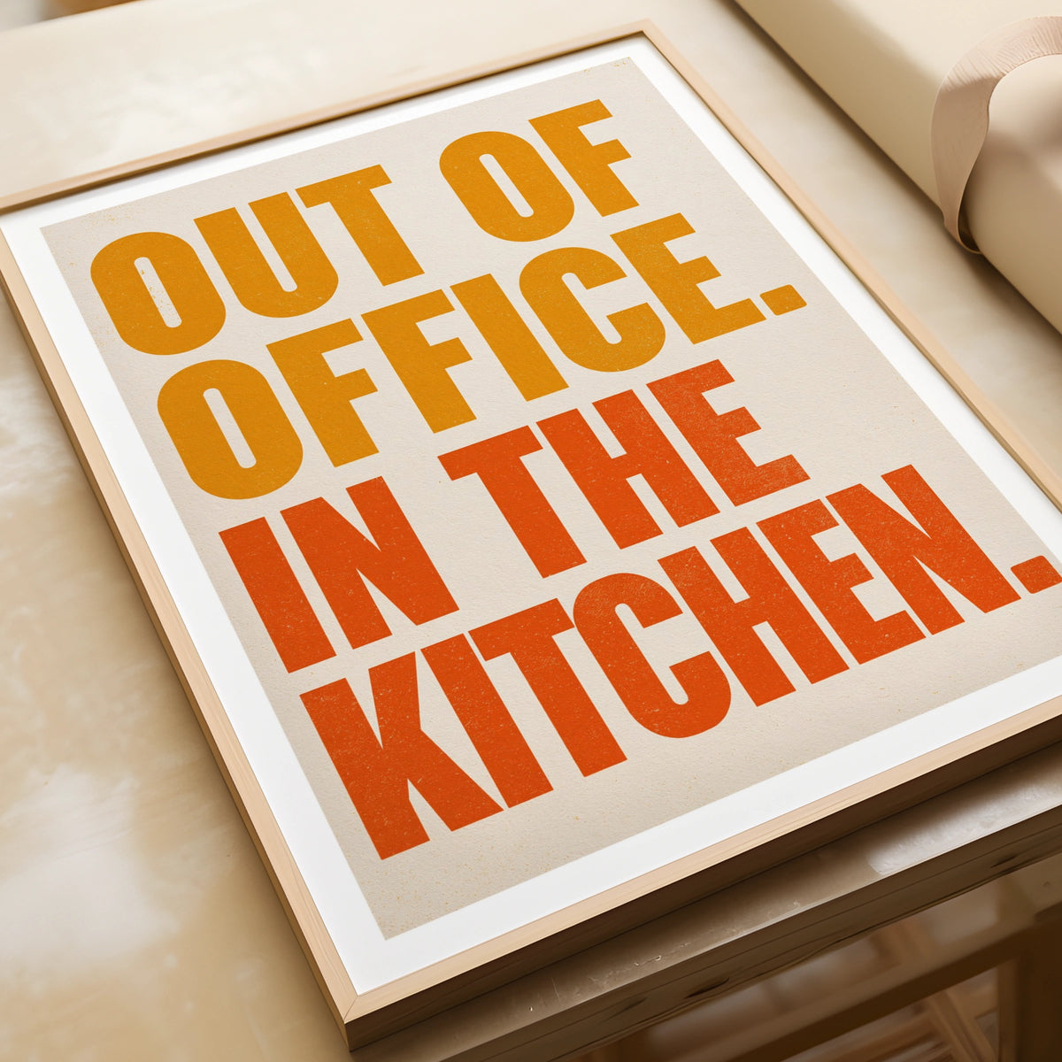 Out Of Office In The Kitchen Poster, Funny Typography Print, Orange Quote Wall Art