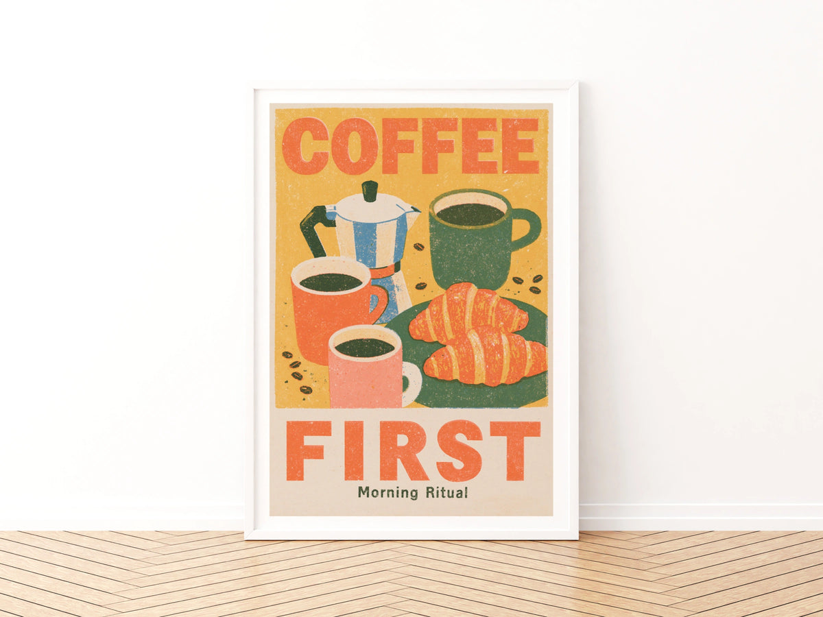 Coffee First Vintage Food Poster Print | Rustic Kitchen Decor | Retro Mid Century Risograph