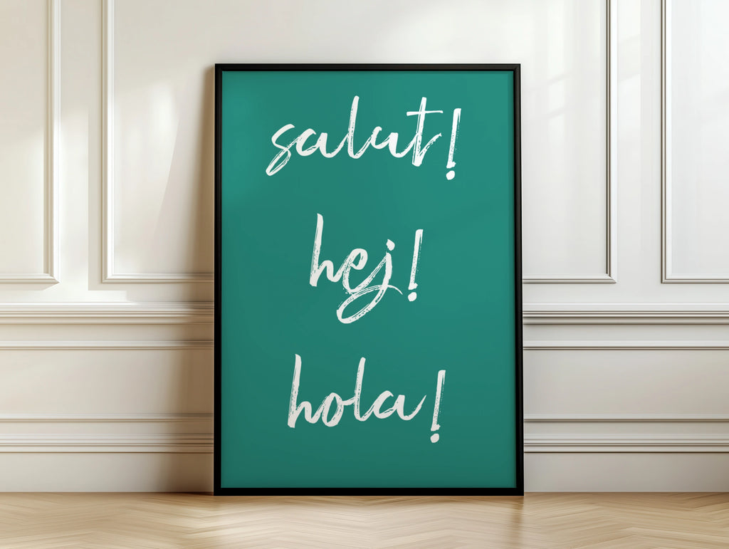 Salut Hej Hola Typography Print, Multilingual Hello Poster, Teal Word Wall Art